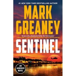 Sentinel -- Mark Greaney